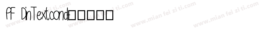 PF DinTextcond字体转换
